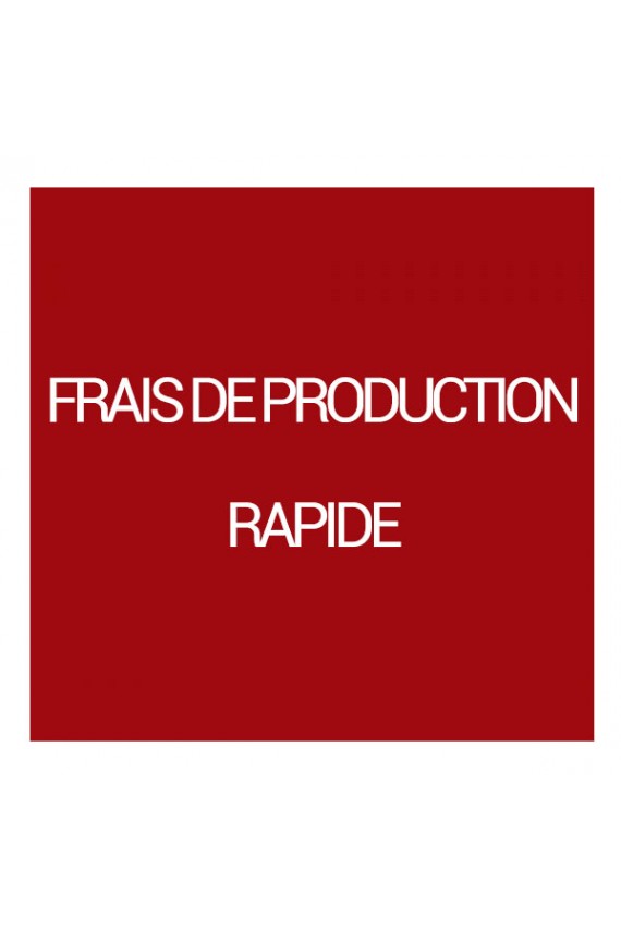 FRAIS DE PRODUCTION RAPIDE Pas Chère